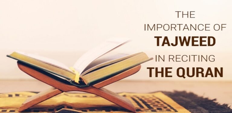 The importance of Tajweed