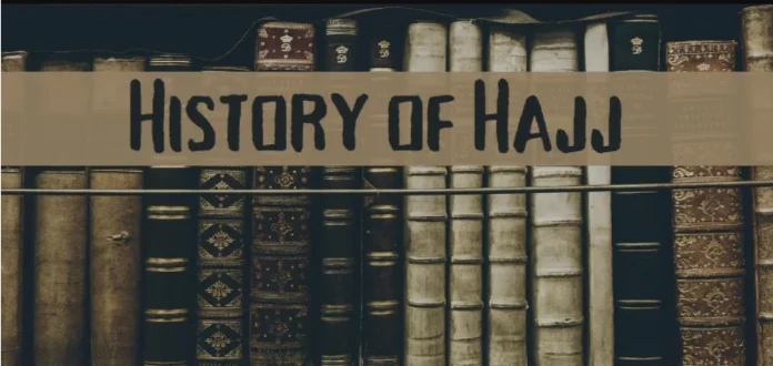History of Hajj